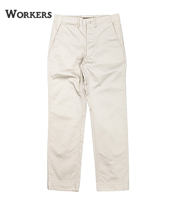 WORKERS ワーカーズ 10.5oz.チノクロス|トラウザーズ|レギュラー