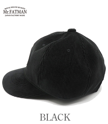 Mr.FATMAN ブラック コーデュロイキャップ Mr. FATMAN ミスターファットマン コーデュロイ|ベースボールキャップ