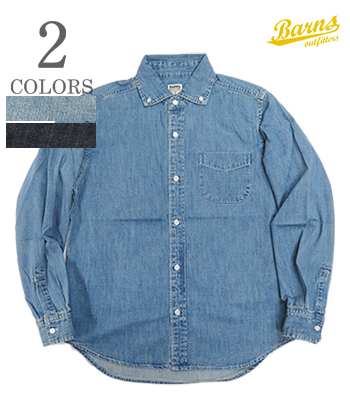 BARNS バーンズ 長袖|小衿|ワイドスブレット|デニム|ボタンダウンシャツ『8oz. Denim Button Down Shirt』【アメカジ・カレッジ】BR-24422 BARNS バーンズ 長袖|小衿|ワイドスブレット|デニム|ボタンダウン