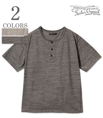 ORGUEIL オルゲイユ 半袖|ラフィ天竺|ヘンリーネック|Tシャツ『Top Henry T-Shirt』【アメカジ・ワーク】OR-9105 ORGUEIL オルゲイユ 半袖|ラフィ天竺|ヘンリーネック|Tシャツ『Top