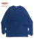 HEAVY WEIGHT LONG SLEEVE Tee INDIGO DYE