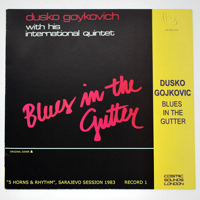 ブルース・イン・ザ・ガター／ダスコ・ゴイコヴィッチ（中古LP/UK）