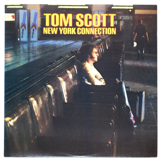 ニューヨーク・コネクション／トム・スコット（中古LP/US）