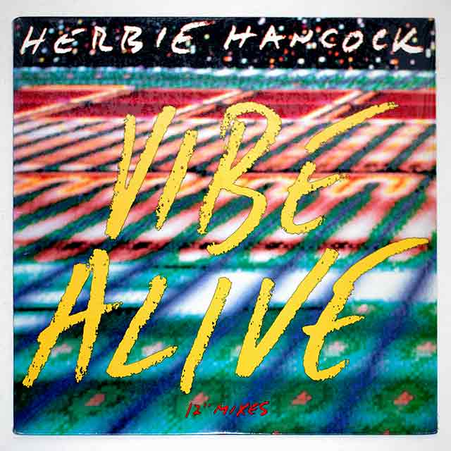 ヴァイブ・アライブ／ハービー・ハンコック（中古LP/US12インチシングル）