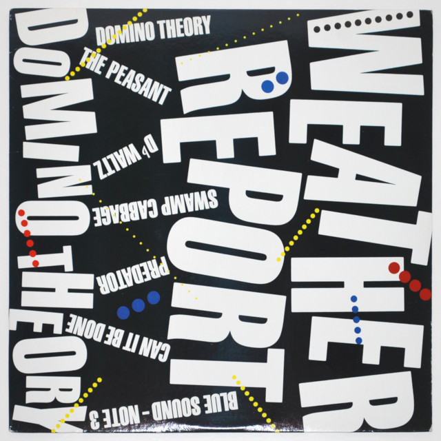 ドミノ・セオリー／ウェザー・リポート（中古LP/US）