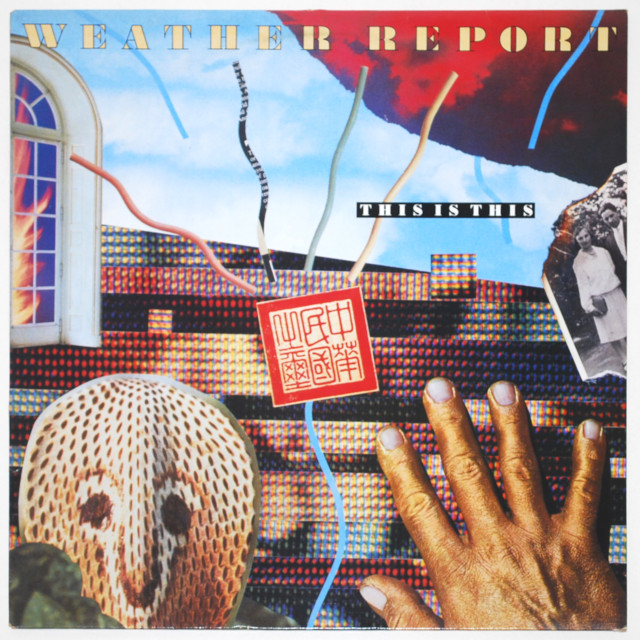 ディス・イズ・ディス／ウェザー・リポート（中古LP/EU）