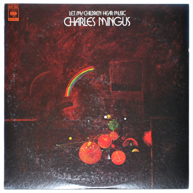 レット・マイ・チルドレン・ヒア・ミュージック／チャールズ・ミンガス（中古LP／美盤）