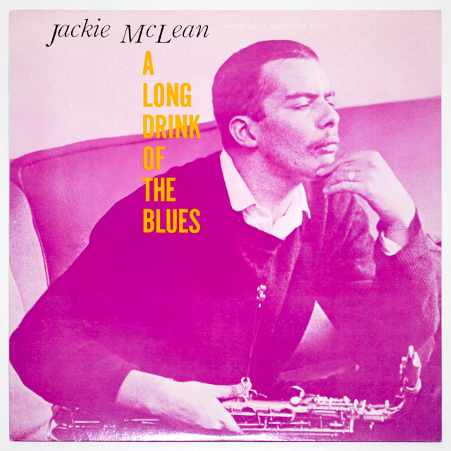 ア・ロング・ドリンク・オブ・ザ・ブルース／ジャッキー・マクリーン（中古LP/US）