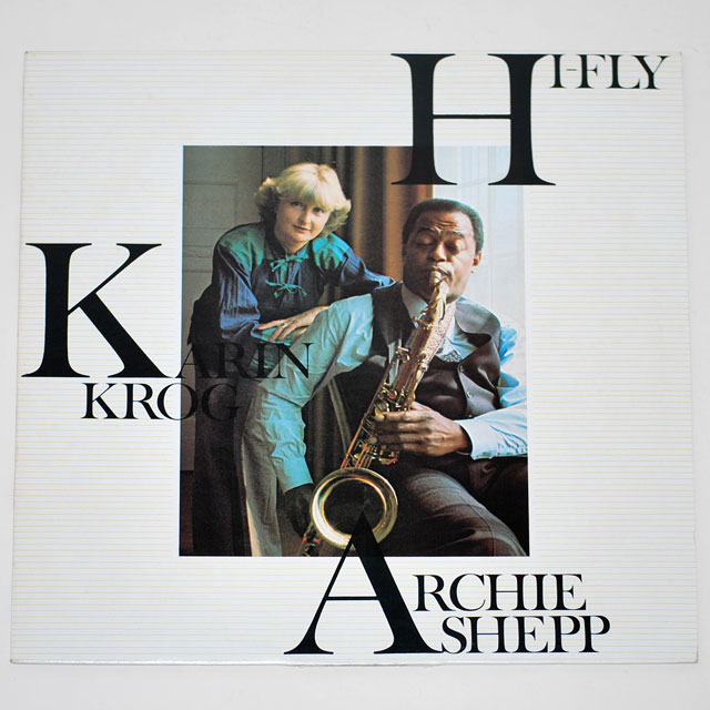 ハイ・フライ／カーリン・クローグ＝アーチー・シェップ（中古LP）