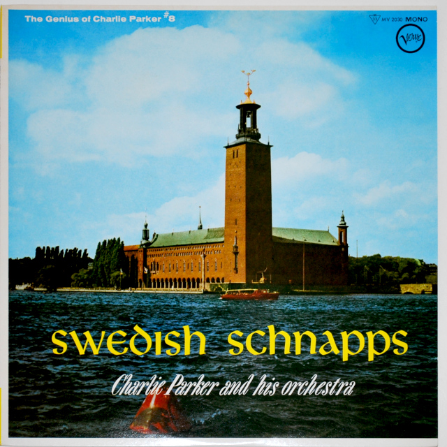 スウェディッシュ・シュナップス／チャーリー・パーカー（中古LP）
