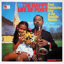 ザ・ハッピー・ライフ・オブ・ポニー・ライブ・アット・ザ・ドミシル／ポニー・ポインデクスター（中古LP/GER）