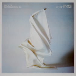 ザ・ベスト・イズ・イェット・トゥ・カム（訪れ）／グローヴァー・ワシントン・ジュニア（中古LP/US）