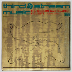 サード・ストリーム・ミュージック／モダン・ジャズ・カルテット（中古LP/US）