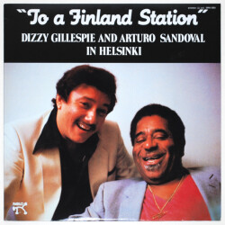 トゥ・ア・フィンランド・ステーション／ディジー・ガレスピー・イン・ヘルシンキ（中古LP）