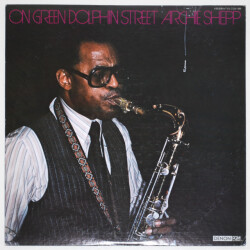 グリーン・ドルフィン・ストリート／アーチー・シェップ（中古LP／高音質_PCM）