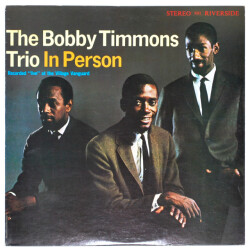 トリオ・イン・パーソン／ボビー・ティモンズ・トリオ（中古LP）