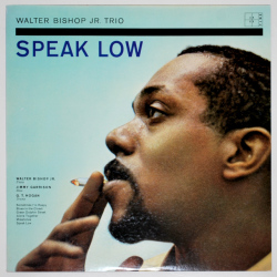 スピーク・ロウ／ウォルター・ビショップJR.（中古LP）