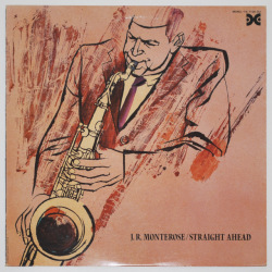 ストレート・アヘッド／J.R.モンテローズ（中古LP）