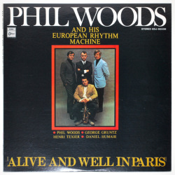 フィル・ウッズ＆ヒズ・ヨーロピアン・リズム・マシーン（中古LP）