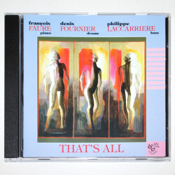 【中古CD／FRA】ザッツ・オール／フランソワ・フォール、デニス・フルニエ、フィリップ・ラカリエール