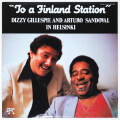 トゥ・ア・フィンランド・ステーション／ディジー・ガレスピー・イン・ヘルシンキ（中古LP）