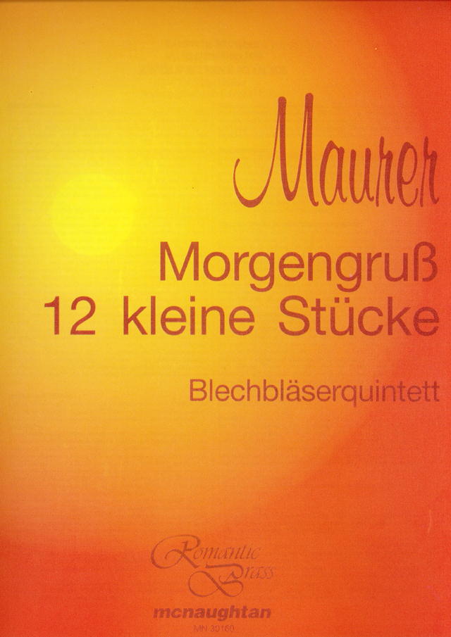 Maurer 作曲　朝の挨拶と12の小品