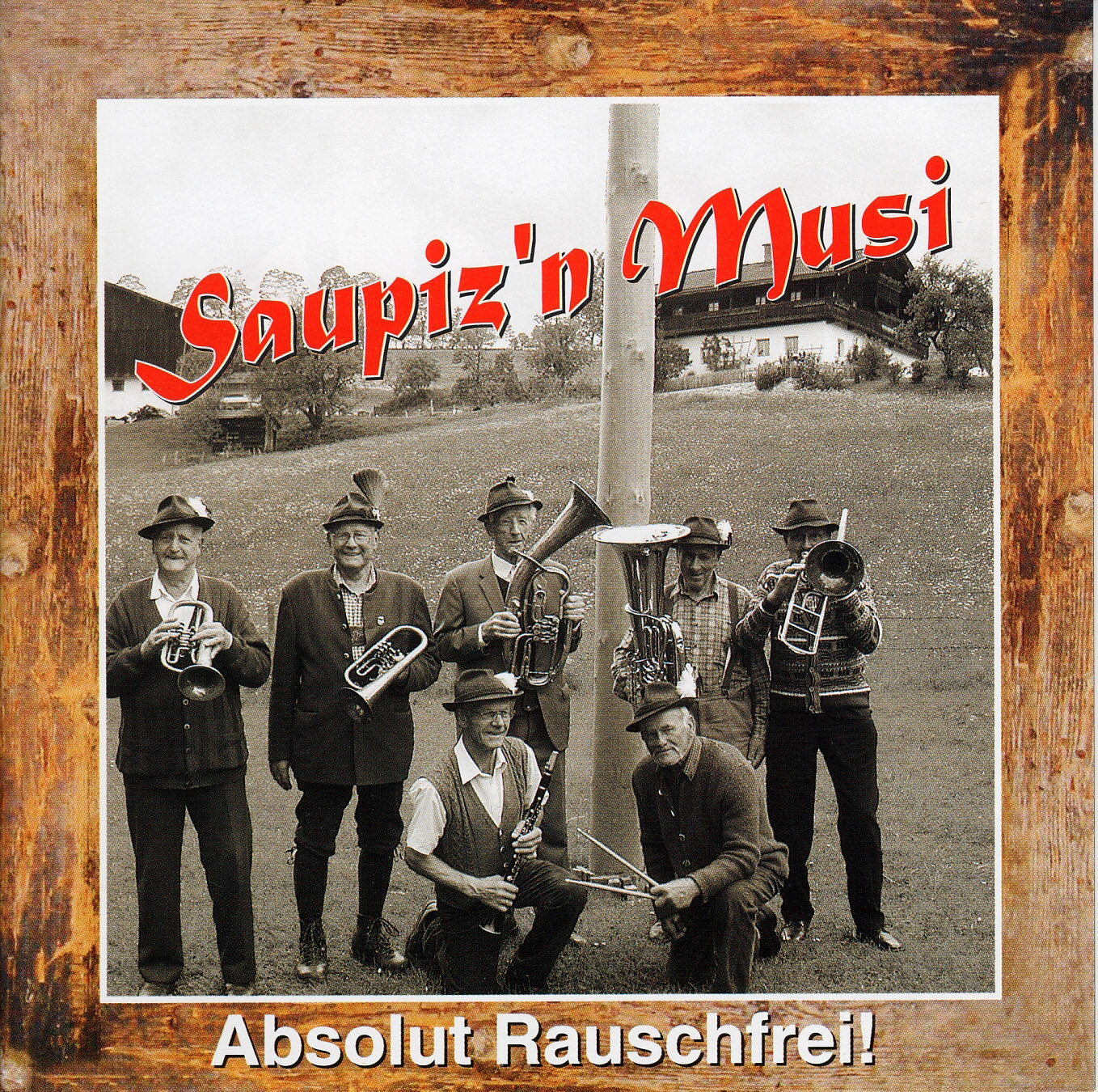 Saupiz'n Musi Absolut Rauschfrei