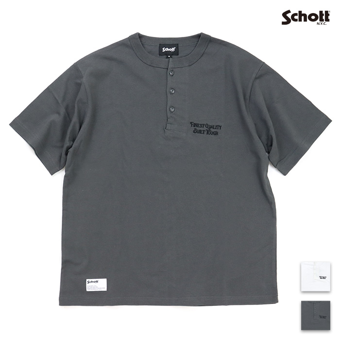 Schott ショット Tシャツ FINEST QUALITY BUILT TOUGH EMB. HENLEY T-SHIRT 刺繍 ヘンリー Tシャツ 782-6134021