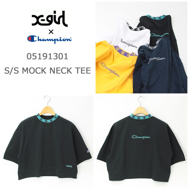 X Girl エックスガール レディース X Girl Champion 半袖tシャツ モックネック X Girl エックスガール レディース X Girl Champion 半袖tシャツ モックネック