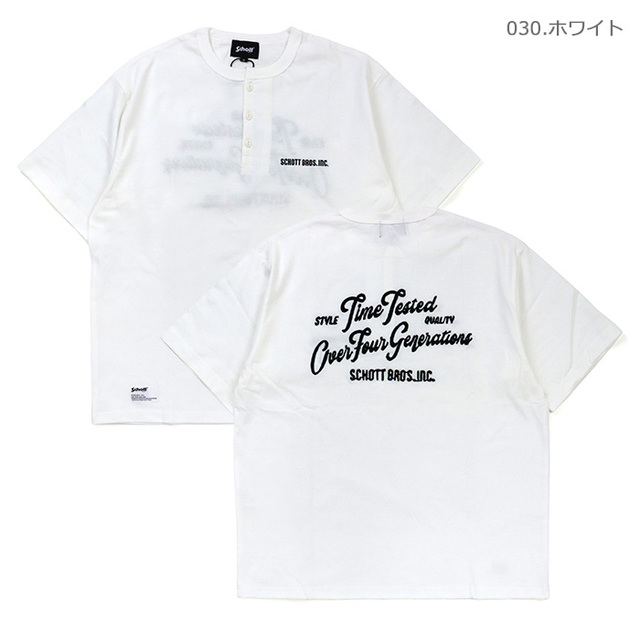 Schott ショット Tシャツ TIME TESTED OVER FOUR GENERATIONS EMB. HENLEY T-SHIRT/刺繍 ヘンリーネック Tシャツ 782-6134005/030.ホワイト