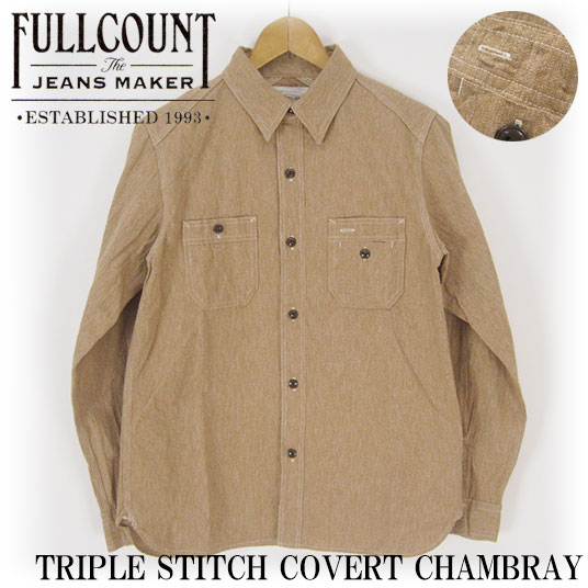 FULLCOUNT フルカウント トリプルステッチ 撚り杢 シャンブレーシャツ