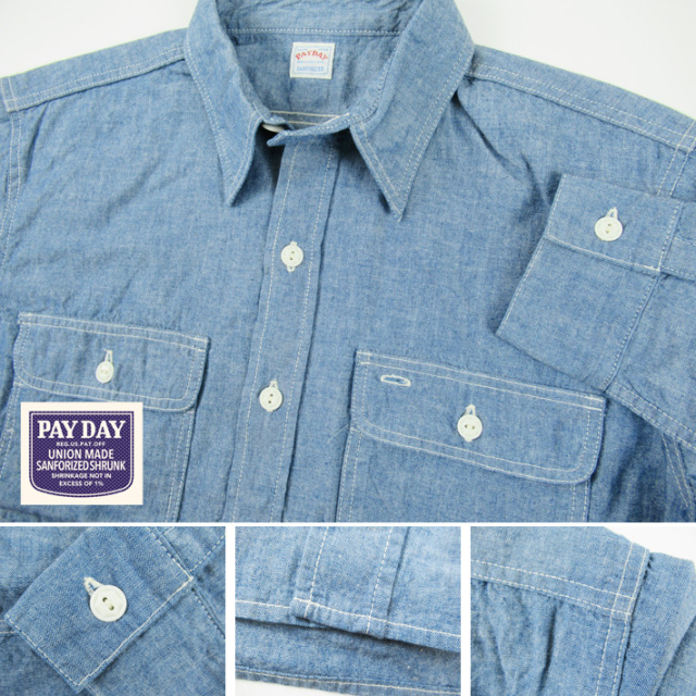 PAYDAY ペイデイ シャンブレーシャツ 40' CHIN STRAP SHIRTS
