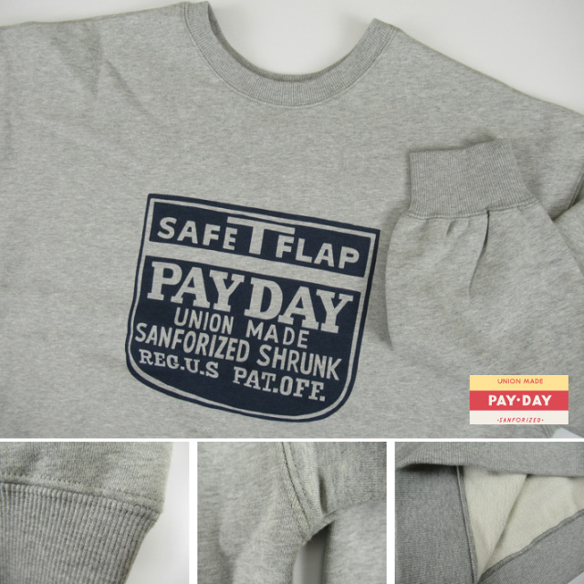 payday スウェットシャツ