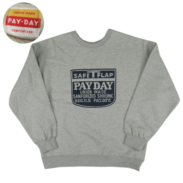 payday スウェットシャツ