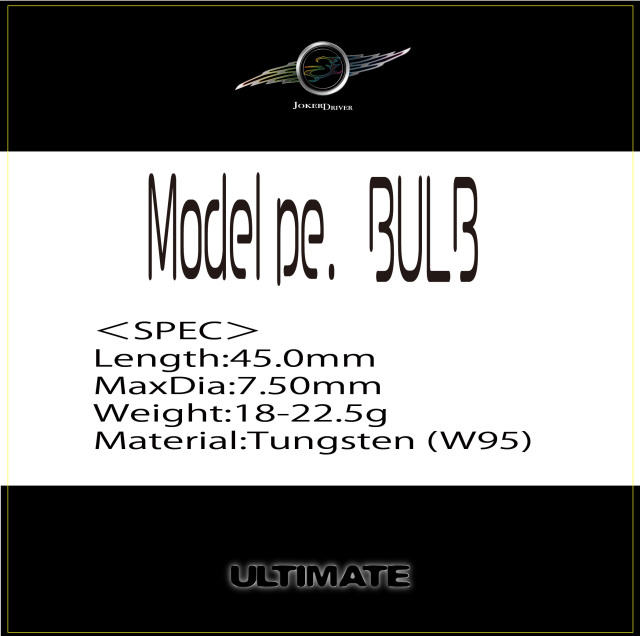 Model BULB 【pe】 JOKERDRIVER ULTIMATE STORE