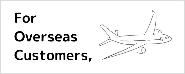 for overseas customers