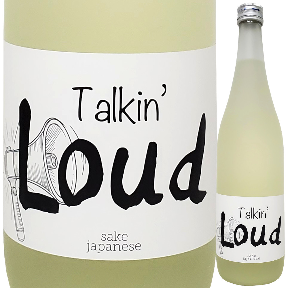 酒屋八兵衛 Talkin' Loud 2025　720ml