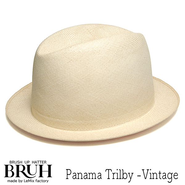 BRUH　ブラー　パナマ中折れ帽　パナマハット
