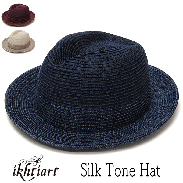 ”ikhtiart(イフティアート) シルクブレード中折れ帽 [Silk Tone Hat]