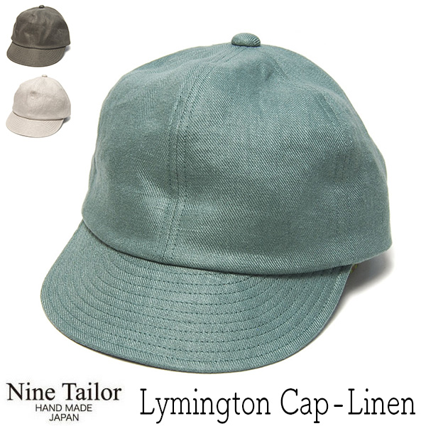 NINE TAILOR　ナインテイラー　リネンキャップ　Lymington Cap