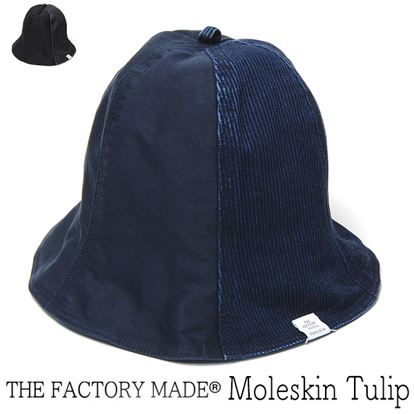 The Factory Made ザファクトリーメイド コットンチューリップハット Moleskin Tulip メンズ 春夏秋冬 オールシーズン Kaw Tfm Fm660