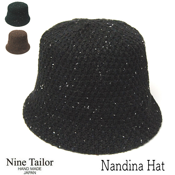 NINE TAILOR(ナインテイラー) バケットハット Nandina Hat N-1105? 