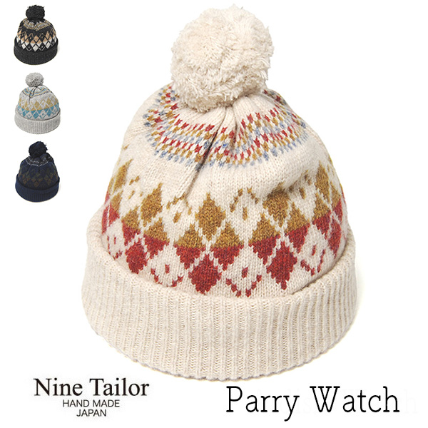 NINE TAILOR(ナインテイラー) ボンボン付きニットキャップ Parry Watch