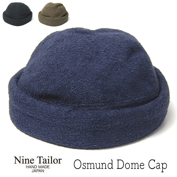 NINE TAILOR(ナインテイラー)　ドームキャップ　Osmund Dome Cap 