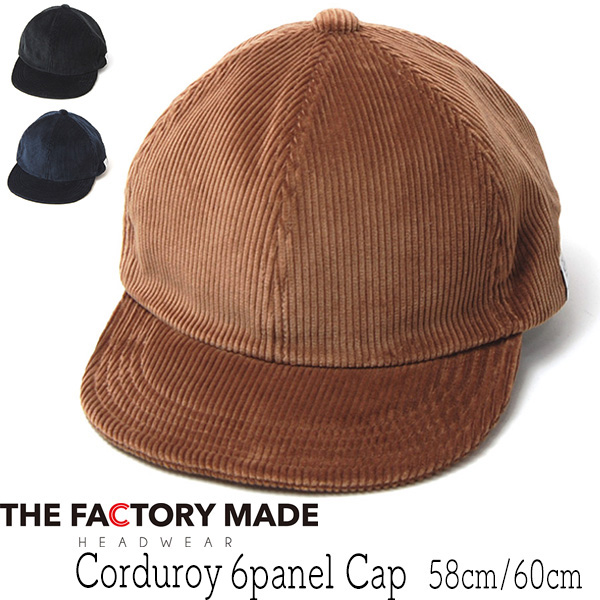 ”THE FACTORY MADE(ザファクトリーメイド)” コーデュロイキャップ Corduroy 6panel Cap 
