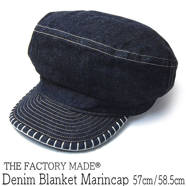 THE FACTORY MADE ザファクトリーメイド デニムマリンキャップ Denim Blanket Marinecap 