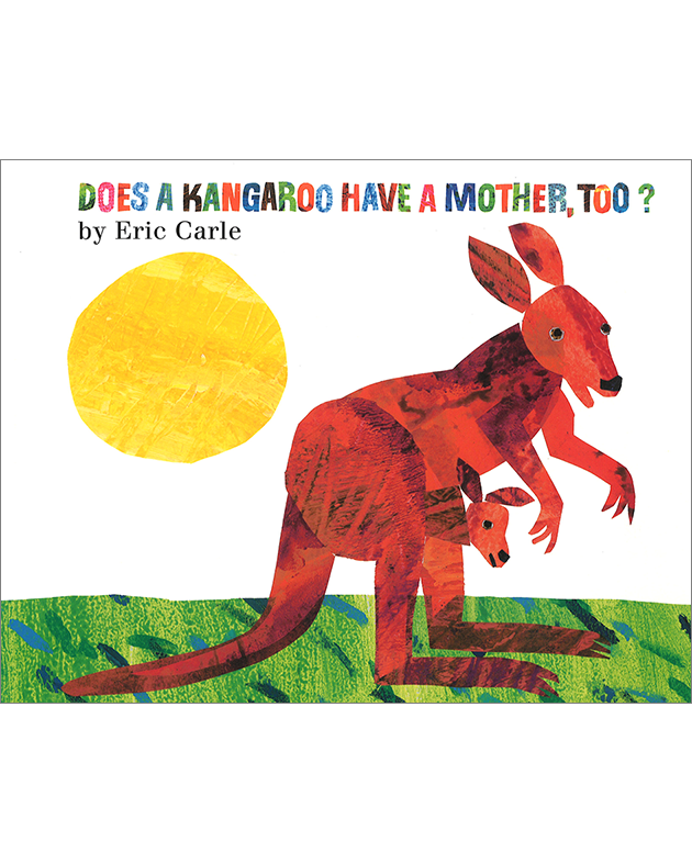 DOES A KANGAROO HAVE A MOTHER, TOO?(PB)