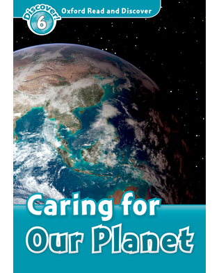 CARING FOR OUR PLANET (ORD 6)