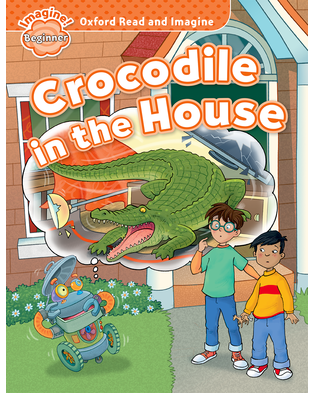 CROCODILE IN THE HOUSE (ORI Beginner)