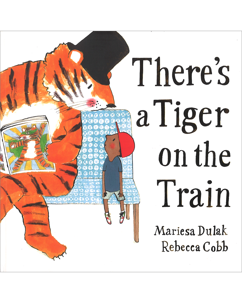 THERE'S A TIGER ON THE TRAIN(PB)